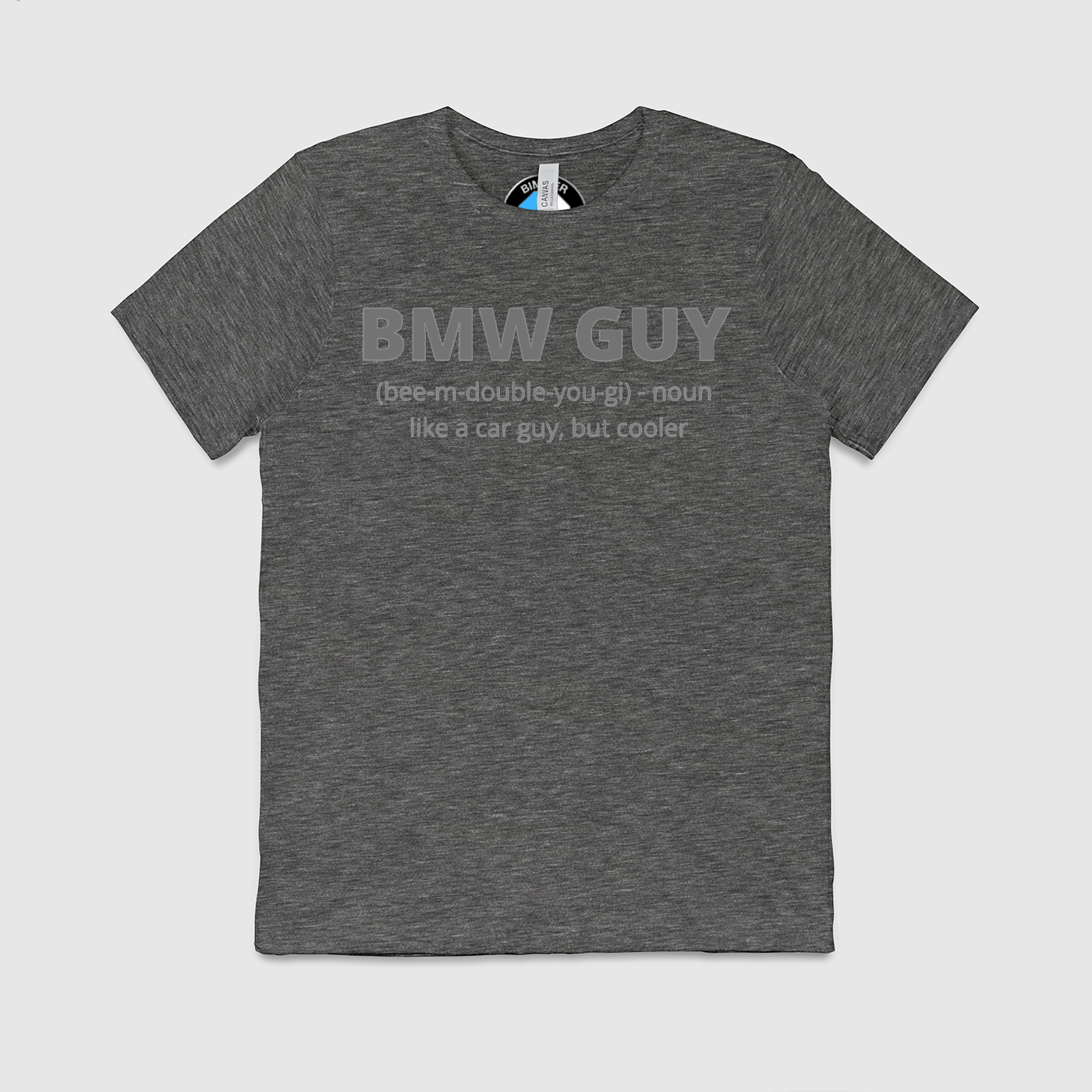 BMW Guy Defenition Mens Crew Tee