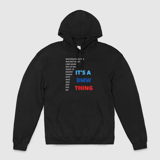 Its a BMW Thing Unisex Pullover Hoodie