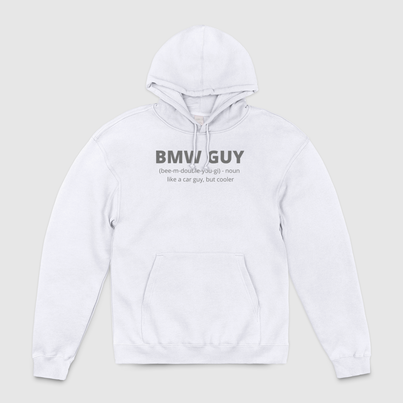 BMW Guy Defenition Unisex Pullover Hoodie