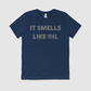 Smells Like Oil Mens Crew Tee