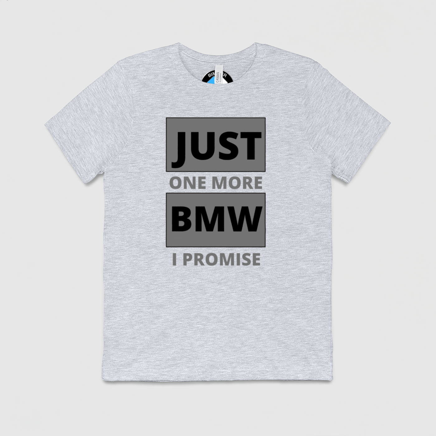 Just 1 More BMW Mens Crew Tee