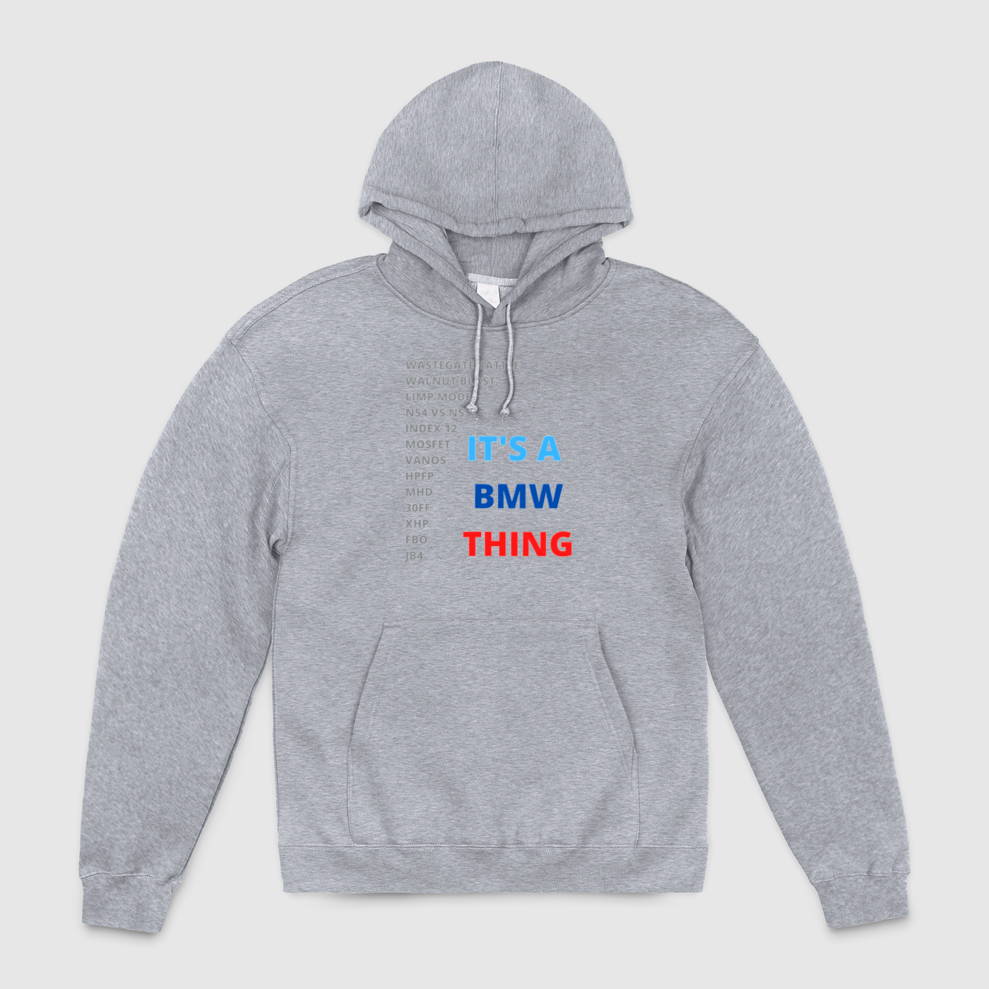 Its a BMW Thing Unisex Pullover Hoodie