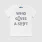 Who Gives a Shift Mens Crew Tee