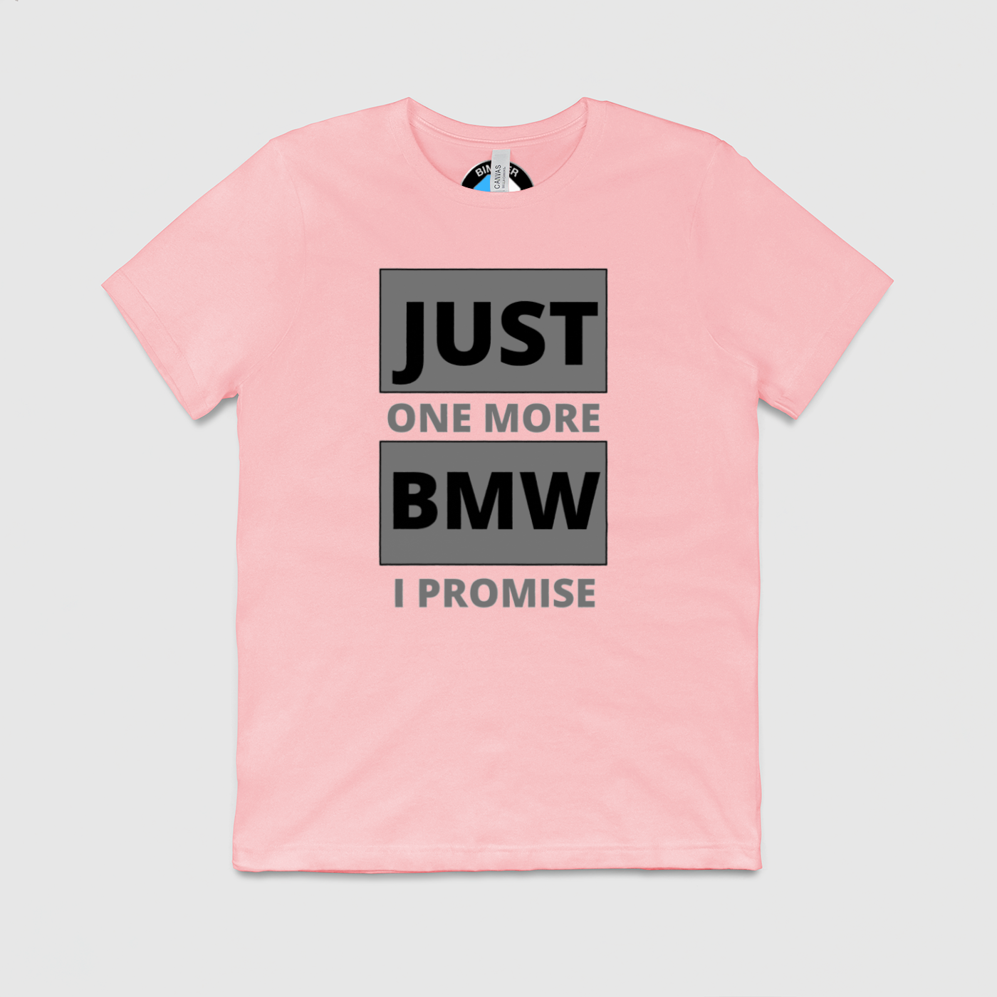 Just 1 More BMW Mens Crew Tee